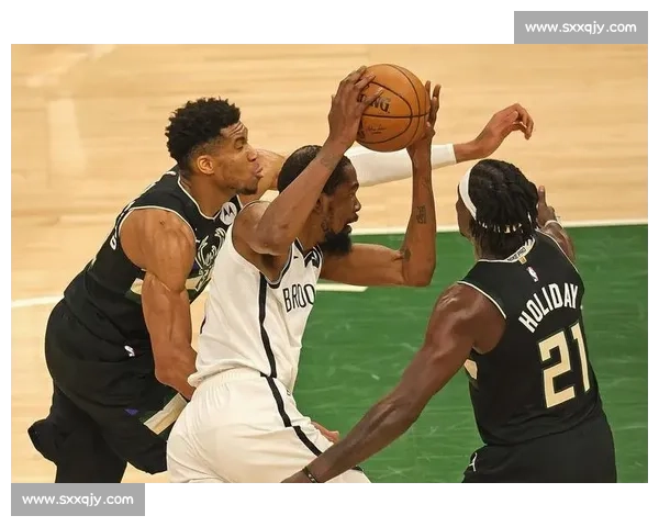 雄鹿对决篮网直播焦点战字母哥杜兰特巅峰碰撞全程直击东部强强对话